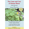 Cause and Cure of Human Illness - Paperback