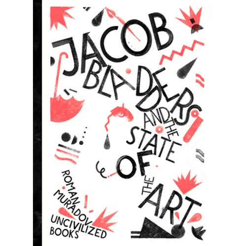 Jacob Bladders and the State of the Art - Hardcover