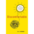 Discomfortable: What Is Shame and How Can We Break Its Hold? - Paperback