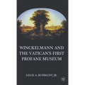 Winckelmann and the Vatican's First Profane Museum - Hardcover