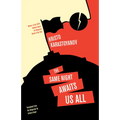 The Same Night Awaits Us All - Paperback