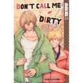 Don't Call Me Dirty - Paperback