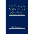Basic Training in Mathematics: A Fitness Program for Science Students - Paperback