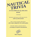 Nautical Trivia: An incomplete and specific book - Paperback