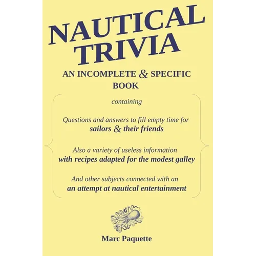 Nautical Trivia: An incomplete and specific book - Paperback