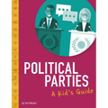 Political Parties: A Kid's Guide - Paperback