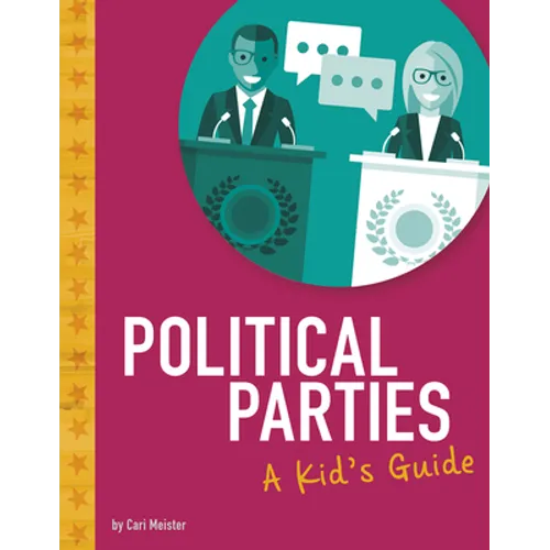 Political Parties: A Kid's Guide - Paperback