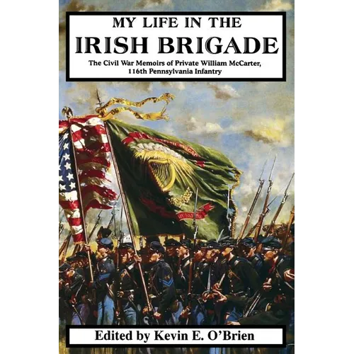 My Life in the Irish Brigade - Paperback