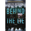 Behind the Lie - Hardcover