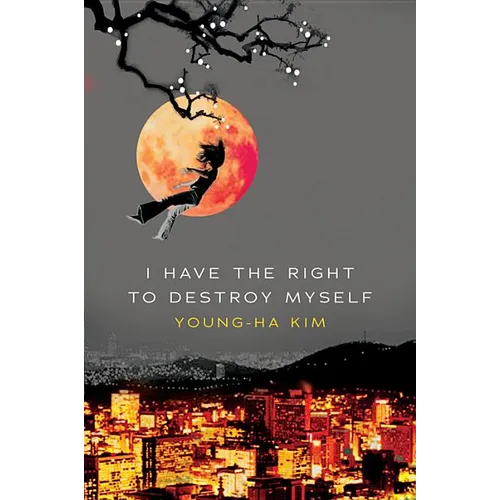 I Have the Right to Destroy Myself - Paperback