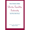 Liberty, Equality, Fraternity: And Three Brief Essays - Paperback