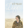 A Joy-Filled Life - Paperback