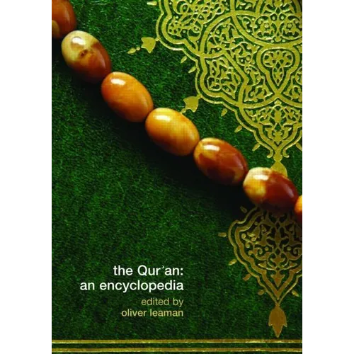 The Qur'an: An Encyclopedia - Paperback