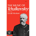 The Music of Tchaikovsky - Paperback