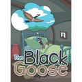 The Black Goose - Hardcover