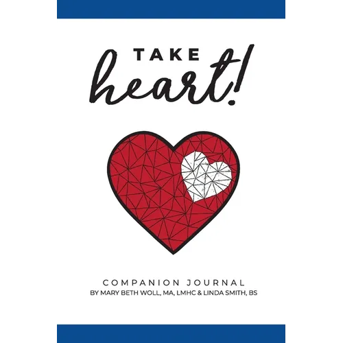 Take Heart!: Companion Journal - Paperback