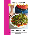 Mezcla: Recipes to Excite [A Cookbook] - Hardcover