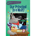 Our Principal Is a Wolf!: A Quix Book - Paperback
