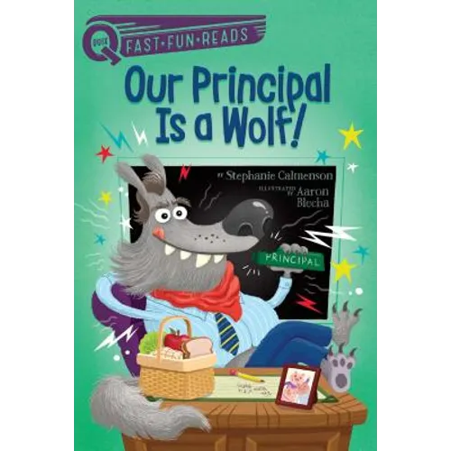 Our Principal Is a Wolf!: A Quix Book - Paperback
