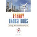 Energy Transitions: History, Requirements, Prospects - Hardcover
