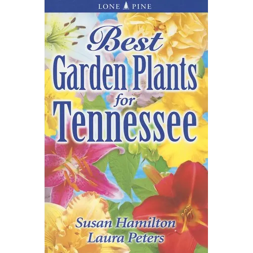 Best Garden Plants for Tennessee - Paperback