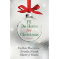 I'll Be Home for Christmas - Library Binding