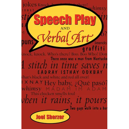 Speech Play and Verbal Art - Paperback