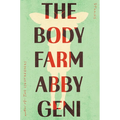 The Body Farm: Stories - Hardcover