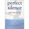 Perfect Silence - Hardcover