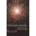 Centauri Dreams: Imagining and Planning Interstellar Exploration - Hardcover