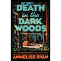 Death in the Dark Woods - Paperback