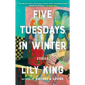 Five Tuesdays in Winter - Hardcover