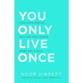 You Only Live Once: Find Your Purpose. Make Life Count - Paperback