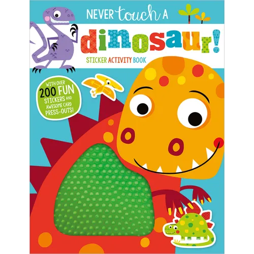 Never Touch a Dinosaur Sticker Activity Book - Paperback