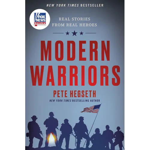 Modern Warriors: Real Stories from Real Heroes - Hardcover
