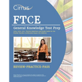 FTCE General Knowledge Test Prep 2024-2025: 470+ Practice Questions and Study Guide Book for the Florida Teacher Certification Exam [7th Edition] - Paperback