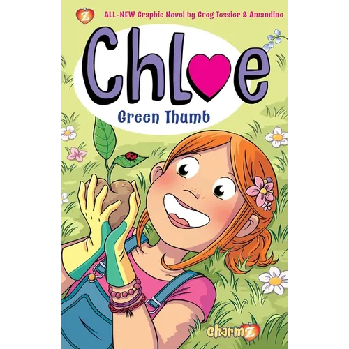 Chloe Vol. 6: Green Thumb - Paperback