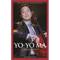Yo-Yo Ma: A Biography - Hardcover