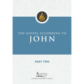 The Gospel According to John, Part Two - Paperback