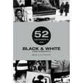 52 Assignments: Black & White Photography - Hardcover