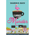 Flamingos and Murder - Paperback