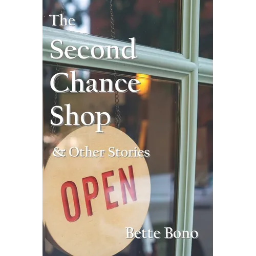 The Second Chance Shop & Other Stories - Paperback