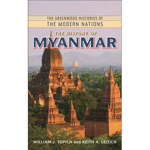 The History of Myanmar - Hardcover