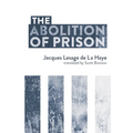 The Abolition of Prison - Paperback