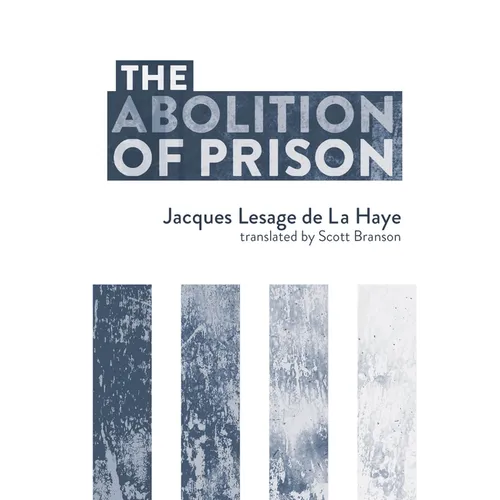 The Abolition of Prison - Paperback