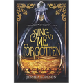 Sing Me Forgotten - Paperback