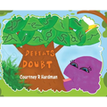 Desi Dinosaur Defeats Doubt - Hardcover