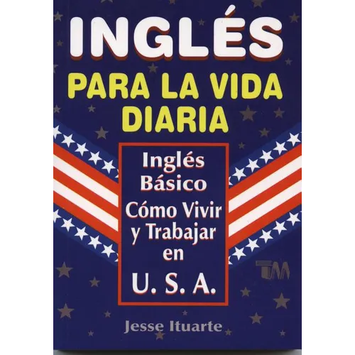 Ingles Para La Vida Diaria - Paperback