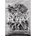The Abolition of War - Paperback