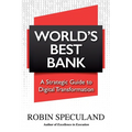 World's Best Bank: A Strategic Guide to Digital Transformation - Paperback